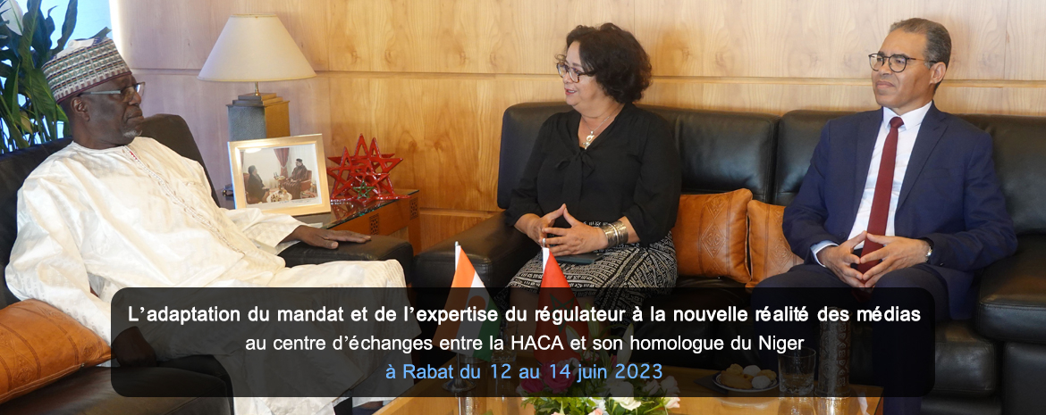 L’adaptation du mandat et de l’expertise du régulateur à la nouvelle réalité des médias au centre d’échanges entre la HACA et son homologue du Niger à Rabat du 12 au 14 juin 2023