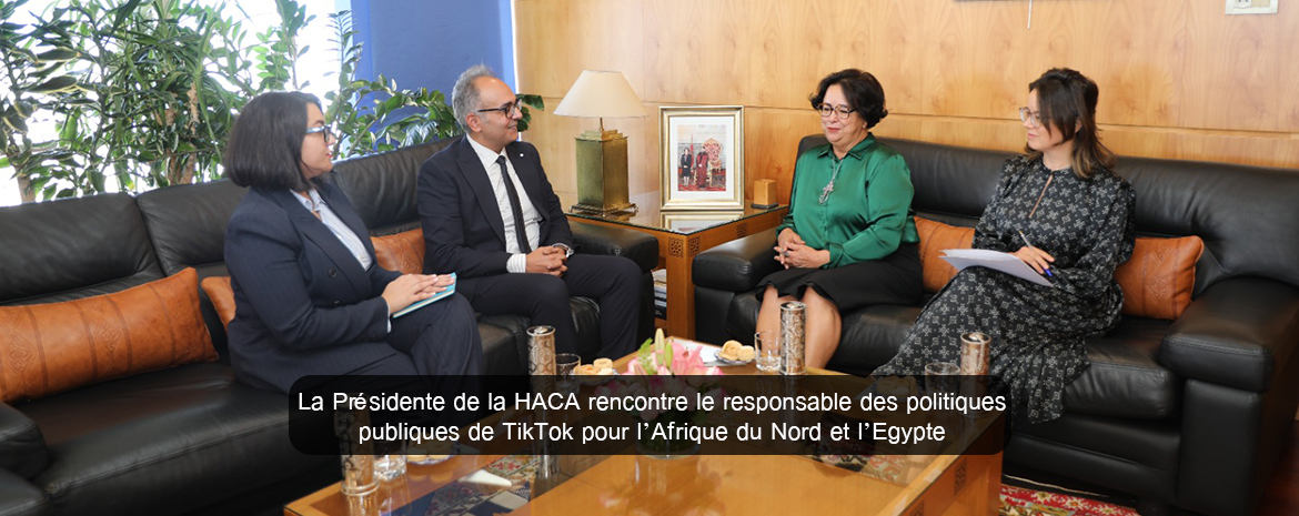 La Présidente de la HACA rencontre le responsable des politiques publiques de TikTok pour l’Afrique du Nord et l’Egypte