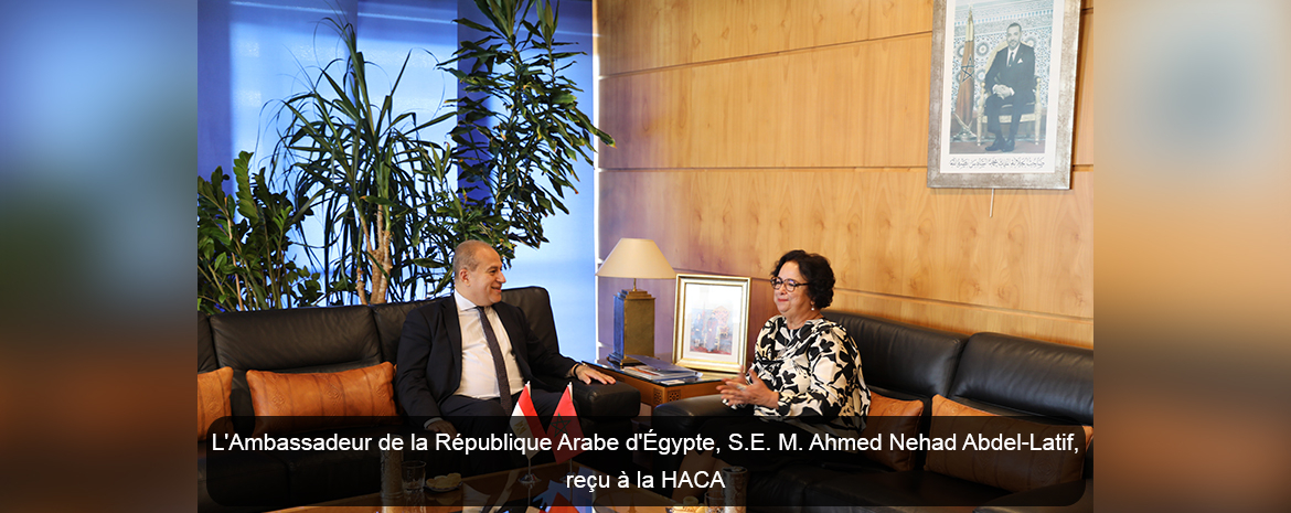L'Ambassadeur de la République Arabe d'Égypte, S.E. M. Ahmed Nehad Abdel-Latif, reçu à la HACA
