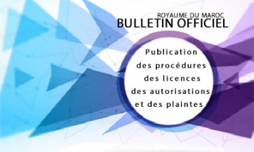 Publication des procédures des licences, des autorisations et des plaintes au Bulletin Officiel